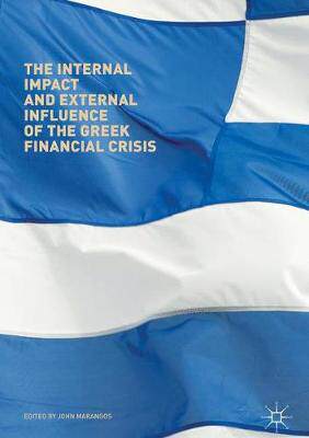 【预订】The Internal Impact and External Influence of the Greek Financial Crisis