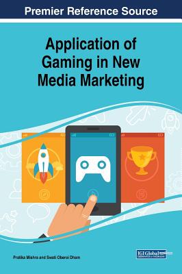 【预订】Application Of Gaming In New Media Marketing