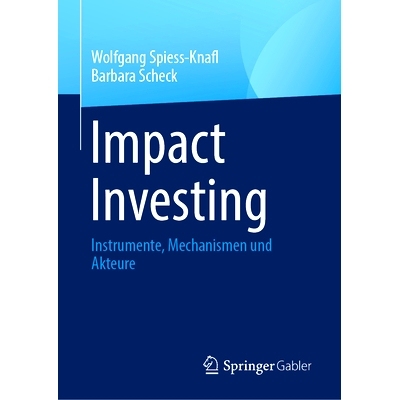 预订 Impact Investing: Instrumente, Mechanismen Und Akteure: 9783031480058