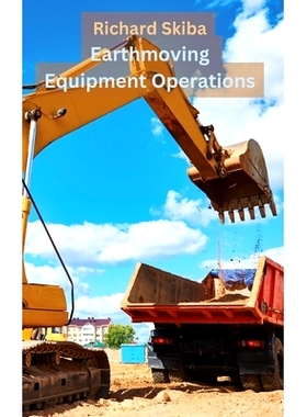预订 Earthmoving Equipment Operations