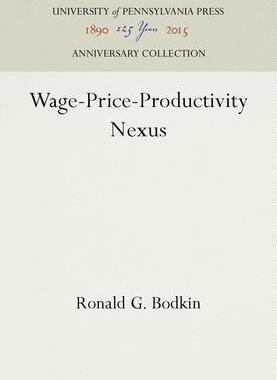 [预订]Wage-Price-Productivity Nexus 9780812274707