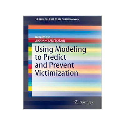 预订 Using Modeling to Predict and Prevent Victimization