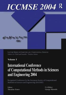 【预订】International Conference of Computational Methods in Sciences and Engineering (ICCMSE 2004)