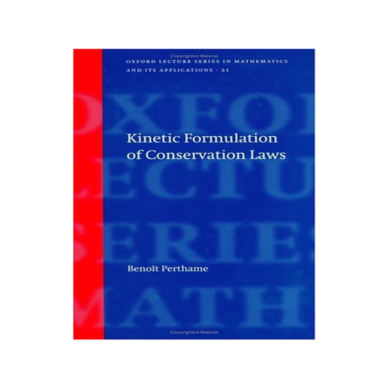 预订 Kinetic Formulation of Conservation ...
