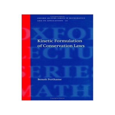 预售 Kinetic Formulation of Conservation ...