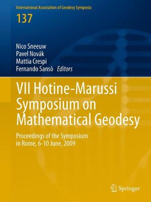 【预订】VII Hotine-Marussi Symposium on Mathematical Geodesy