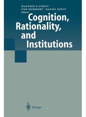 预订 Cognition, Rationality, and Institutions: 9783642641244