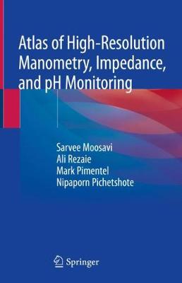 【预订】Atlas of High-Resolution Manometry, Impedance, and pH Monitoring