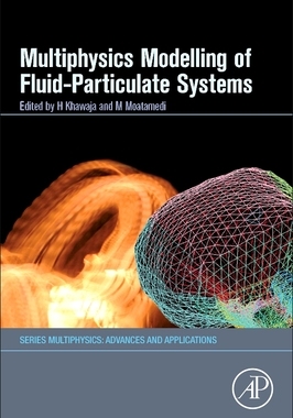【预订】Multiphysics Modelling of Fluid-Particulate Systems