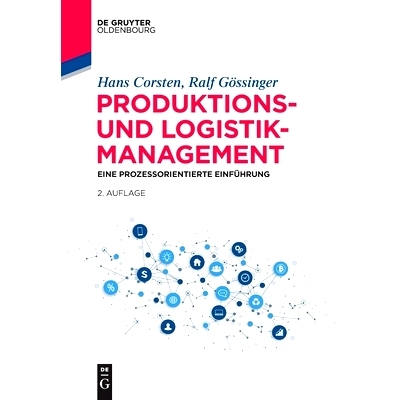 预订 Produktions- und Logistikmanagement: Eine prozessorientierte Einführung 生产和物流管理: 9783110658804