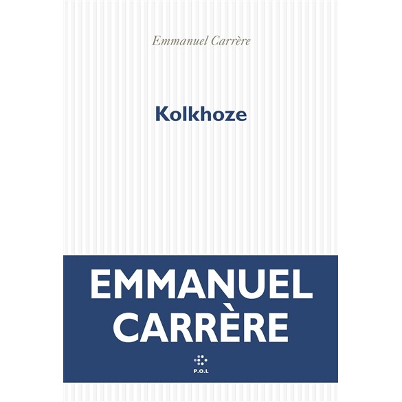 现货 2025美第西斯文学奖 Kolkhoze 集体农庄 Emmanuel Carrère 埃马纽埃尔·卡雷尔 法语原版