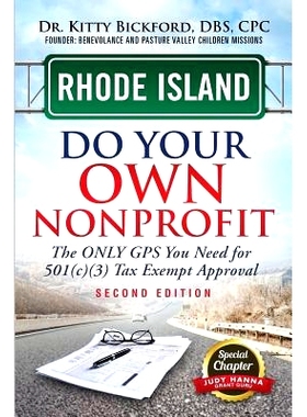 预订 Rhode Island Do Your Own Nonprofit: The Only GPS You Need For 501c3 Tax Exempt Approval: 9781633083226