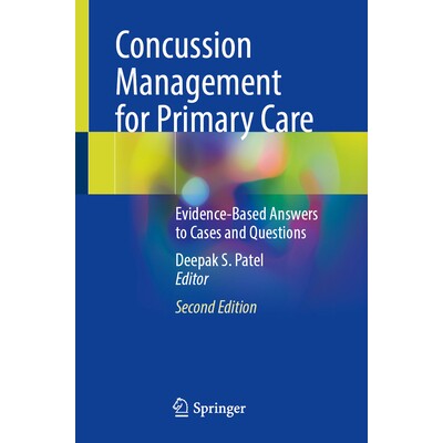 预订 Concussion Management for Primary Care Evidence-Based Answers to Cases and Questions 初级保健的脑震荡管理:对案例与