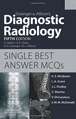 【预订】Grainger & Allison’s Diagnostic Radiology 5th Edition Single Best Answer MCQs