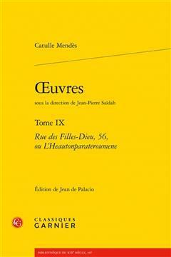[预订]Oeuvres. Tome IX: Rue Des Filles-Dieu, 56, Ou l’Heautonparateroumene 9782406153320