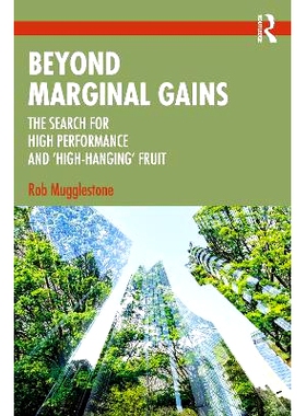 预订 Beyond Marginal Gains: The Search for High Performance and ’High-Hanging’ Fruit: 9781032613857