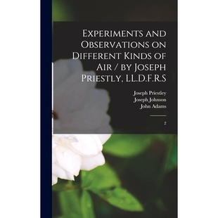 Experiments Observations LL.D.F.R.S 9781018594361 预订 Priestly Different and air Kinds Joseph