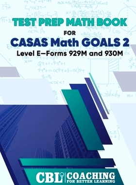 预订 Test Prep Math Book for CASAS Math GOALS 2 Level E-Forms 929M and 930M: 9798869399564