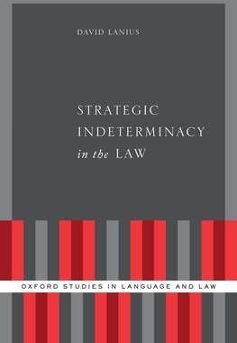 【预订】Strategic Indeterminacy in the Law