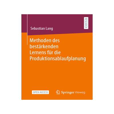 预订 Methoden des bestärkenden Lernens für die Produktionsablaufplanung
