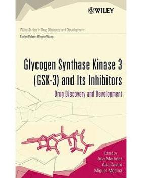 【预订】Glycogen Synthase Kinase 3 (Gsk-3) And Its Inhibitors