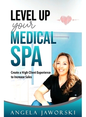 预订 Level Up Your Medical Spa: Creating a High Client Experience to Increase Sales