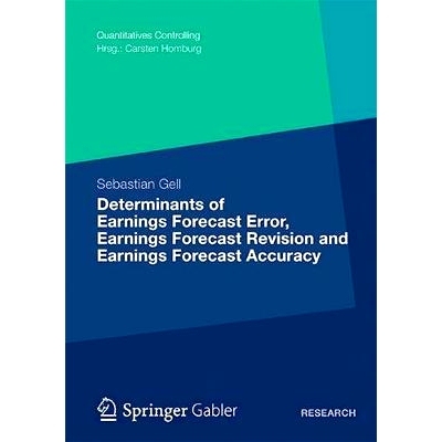 预订 Determinants of Earnings Forecast Error, Earnings Forecast Revision and Earnings Forecast Accuracy 盈利预测误差、盈
