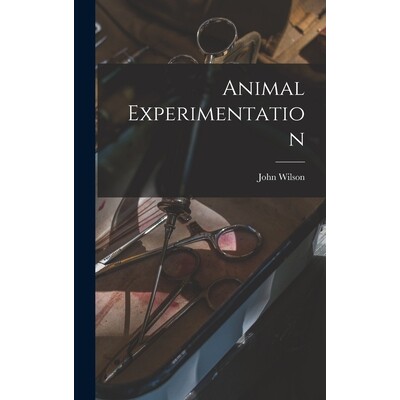 预订 Animal Experimentation 9781017083606