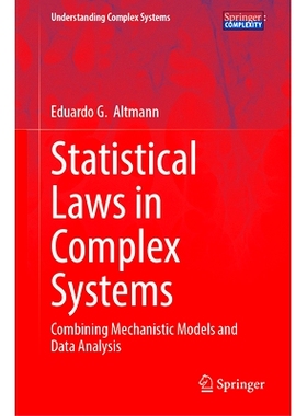 预订 Statistical Laws in Complex Systems: Combining Mechanistic Models and Data Analysis 复杂系统的统计规律：结合机制模