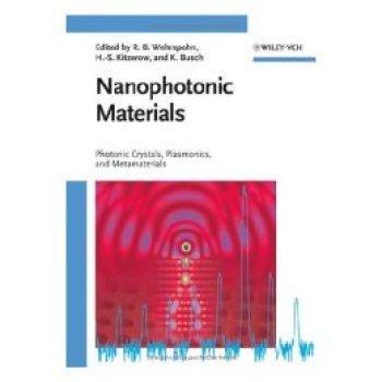 【预订】Nanophotonic Materials - Photonic Crystals, Plasmonics, And Metamaterials