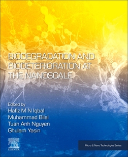 【预订】Biodegradation and Biodeterioration at the Nanoscale 9780128239704