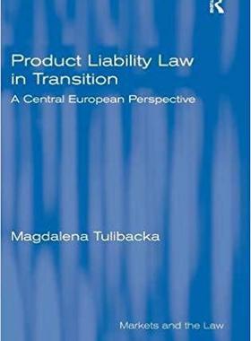 【预售】Product Liability Law in Transition