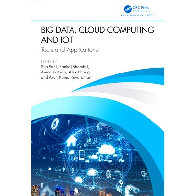 预订 Big Data, Cloud Computing and IoT: Tools and Applications 大数据、云计算与物联网:工具与应用: 9781032287430