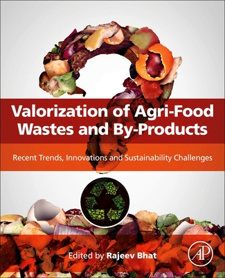 【预订】Valorization of Agri-Food Wastes and By-Products 9780128240441