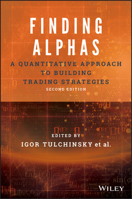 现货 Finding Alphas - A Quantitative Approach发阿尔法：建立交易策略的定量方法 第2版