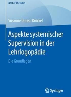 预订 Aspekte systemischer Supervision in der Lehrlogopädie