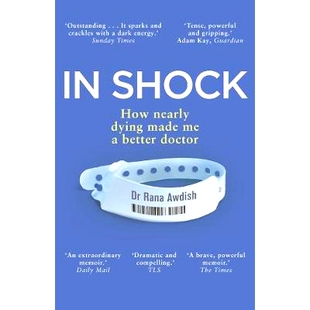 预订 In Shock: How nearly dying made me a better doctor: 9780552174756