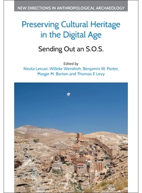预订 Preserving Cultural Heritage in the Digital Age: Sending Out an S.O.S. 在数字时代保护文化遗产：发出 S.O.S.: 9781800