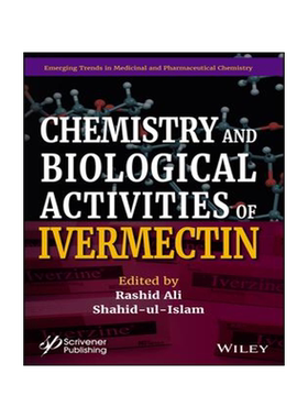 [预订]Chemistry and Biological Activities of Ivermectin 9781394166541