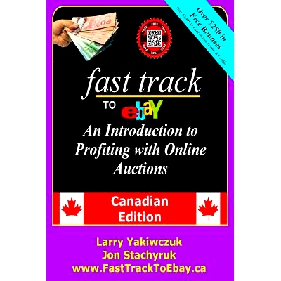 预订 Fast Track to eBay: An Introduction to Profiting with Online Auctions - Canadian Edition: 9780995069770
