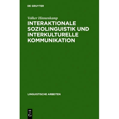 预订 Interaktionale Soziolinguistik und Interkulturelle Kommunikation: Gesprächsmanagement zwischen Deutschen und Türk