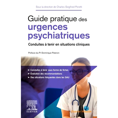 预订 Guide pratique des urgences psychiatriques : conduites à tenir en situations cliniques 精神科紧急情况实用指南：临