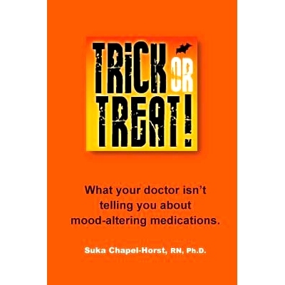 预订 Trick or Treat: What your doctor isn’t telling you about mood-altering medications.: 9781494473952