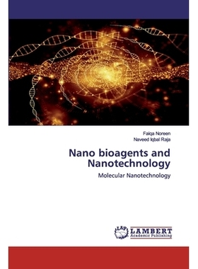预订 Nano bioagents and Nanotechnology: Molecular Nanotechnology: 9786200269652