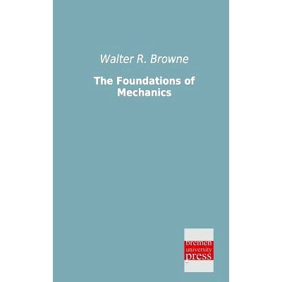 预订 The Foundations of Mechanics: 9783955622794