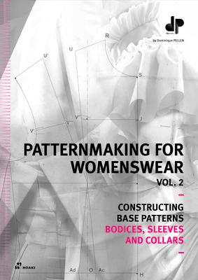 [预订]Patternmaking for Womenswear. Vol. 2: Constructing Base Patterns - Bodices, Sleeves and Collars 9788417656980