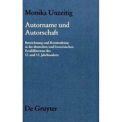 预订 Autorname und Autorschaft: Zu Bezeichnung und Konstruktion von Autorschaft in der deutschen und französischen erz