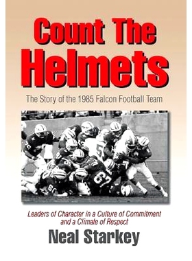预订 Count the Helmets: The Story of the 1985 Falcon Football Team: 9781503557093