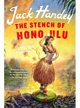 预订 The Stench of Honolulu: A Tropical Adventure 檀香山的恶臭：热带冒险: 9781455534531