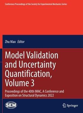[预订]Model Validation and Uncertainty Quantification, Volume 3 9783031040924